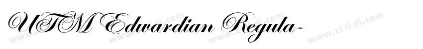 UTM Edwardian Regula字体转换